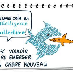 Faisons cela en intelligence collective !